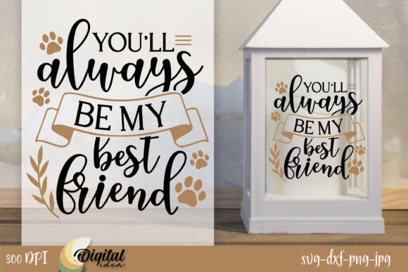 Always Be My Best Friend Graphics for Crafts
