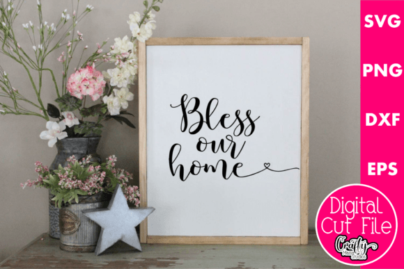 Bless Our Home Graphics for T-Shirt Designs