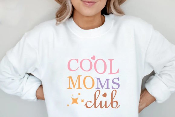COOL MOMS CLUB -Retro Mother s Day Svg Graphics