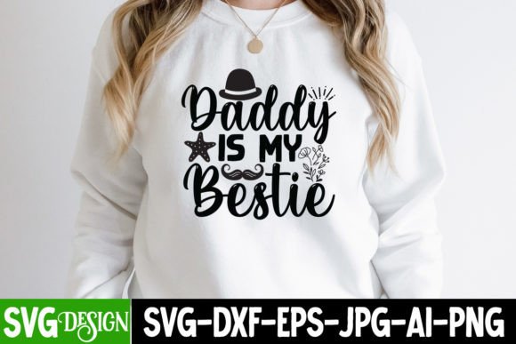 Daddy is My Bestie SVG Cut File Review
