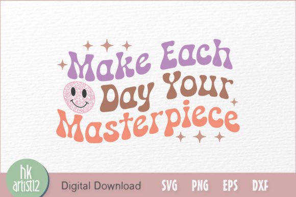 Make Each Day Your Masterpiece: A Graphics and Crafts Review