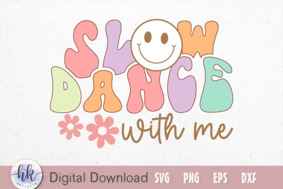 Slow Dance with Me Retro: A Graphic Design Asset for Crafts