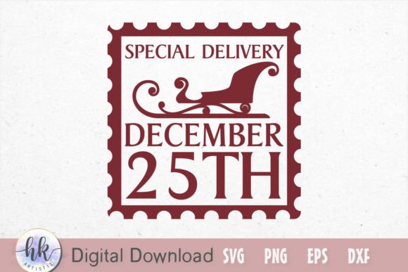Special Delivery December 25th Stamps Graphics for Crafts
